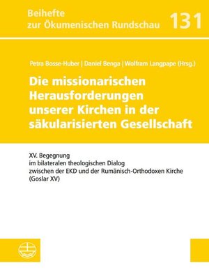 cover image of Die missionarischen Herausforderungen unserer Kirchen in der säkularisierten Gesellschaft